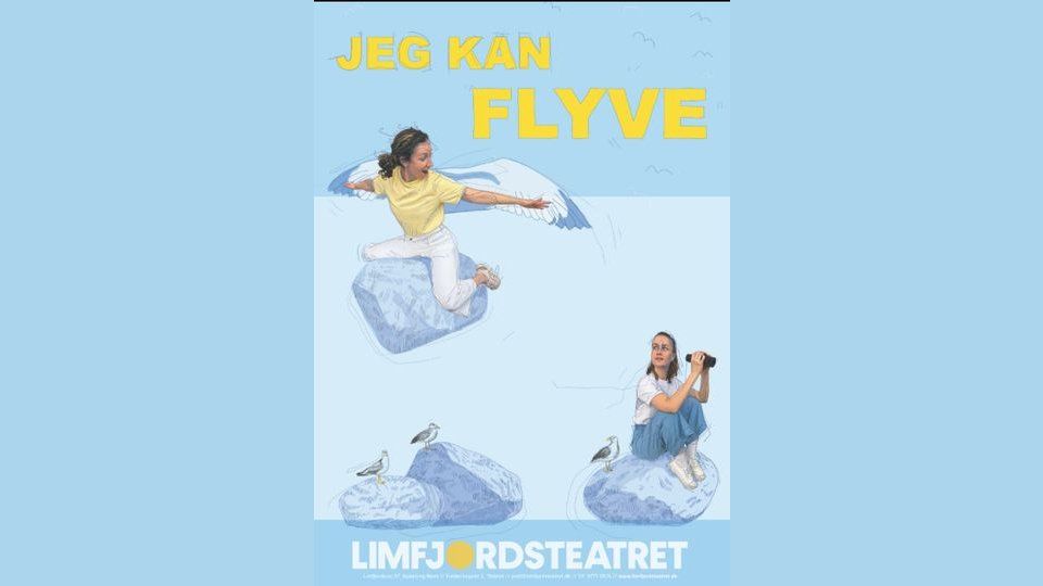 I can fly - Limfjordsteatret