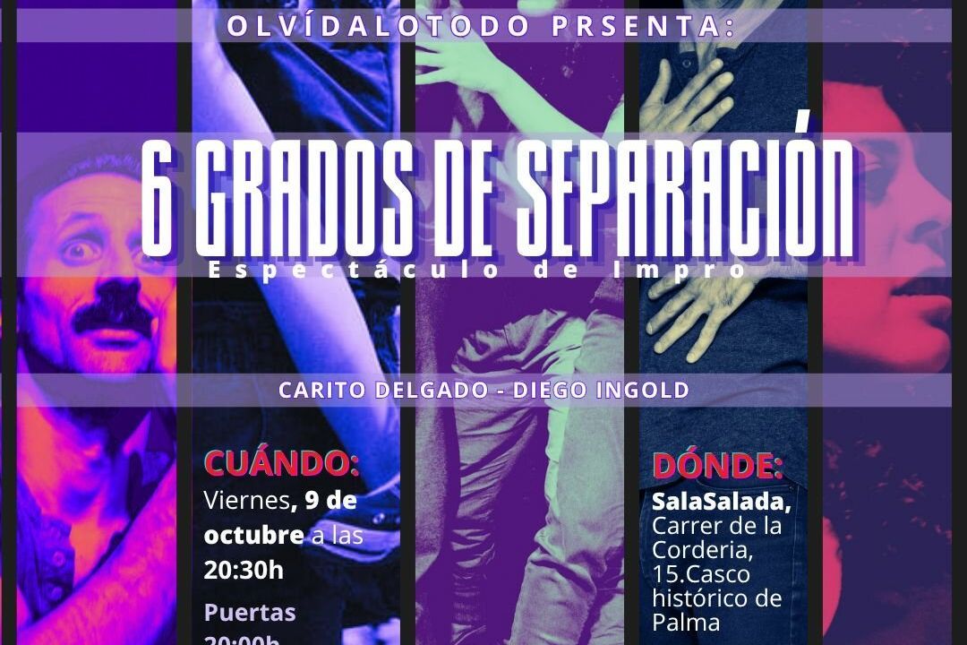 6 GRADOS DE SEPARACIÓN. impro en SalaSalada, Palma