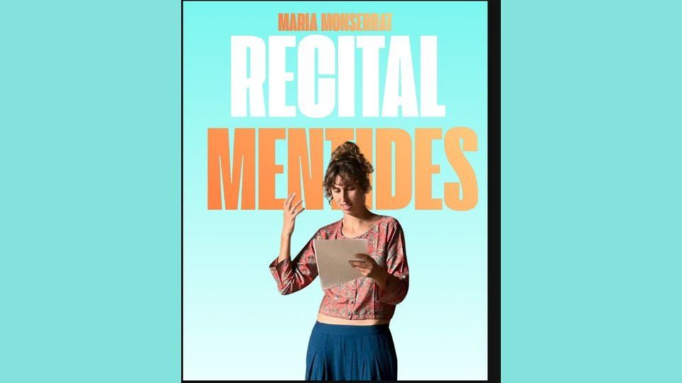 Recital de Mentides - Maria Monserrat Colom