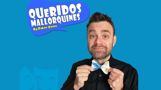Rubén García lleva Queridos Mallorquines a Rívoli con su humor más afilado